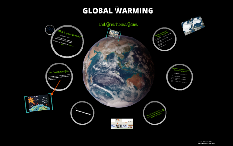 Climate Change and Greenhouse Gases by Nicole Penny on Prezi
