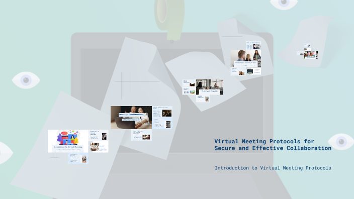 Virtual Meeting Protocols for Secure and Effective Collaboration by ...