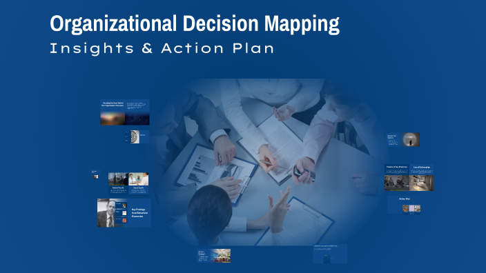 Organizational Decision Mapping by Justin Shaffer on Prezi