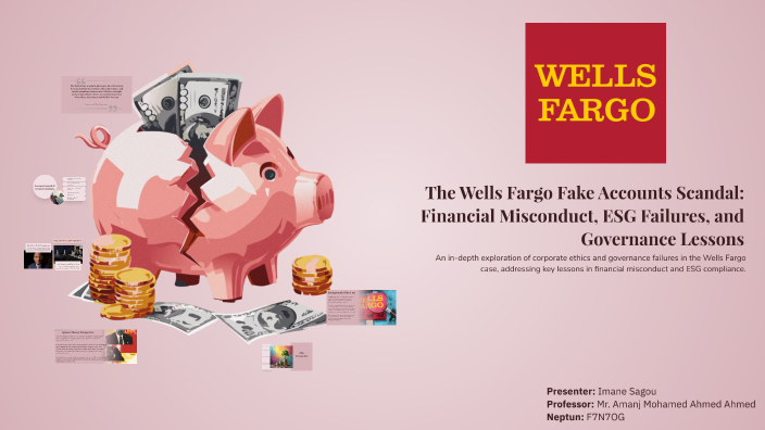 The Wells Fargo Fake Accounts Scandal: Financial Misconduct, ESG ...