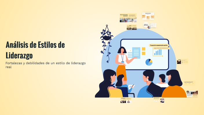 Análisis de Estilos de Liderazgo by Dailyn Lezcano on Prezi