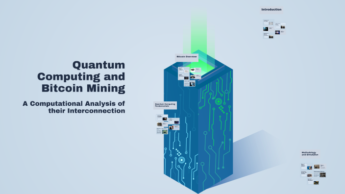 Quantum Computing and Bitcoin Mining by zabir pranto on Prezi