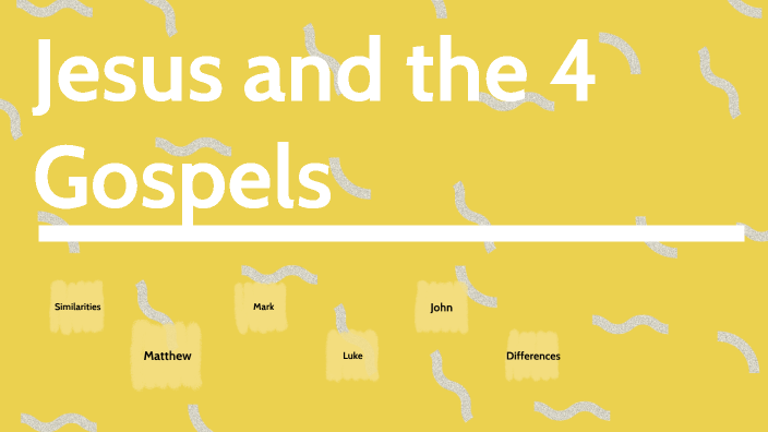 Jesus and the 4 Gospels by Isabel Grimwood on Prezi