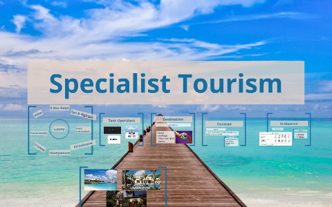 types of specialist tourism