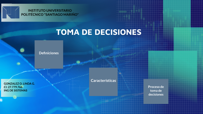 Toma de decisiones by Linda Gonzalez on Prezi
