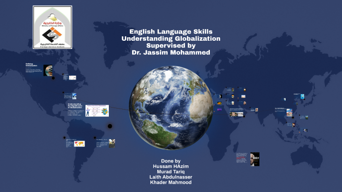 Understanding Globalization by hussam hazim on Prezi