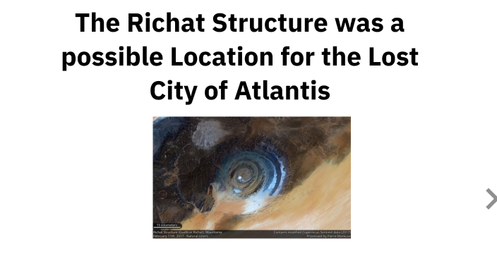 Atlantis Structure The Richat Structure was a possible Location for the Lost City of ...