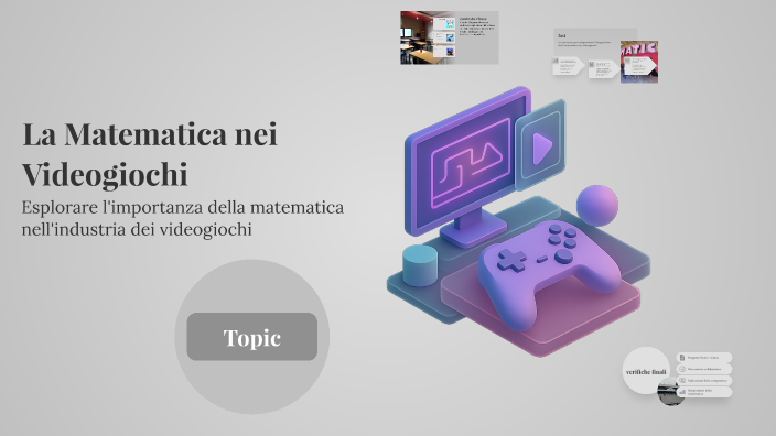 La Matematica nei Videogiochi by Stefano Ceci on Prezi