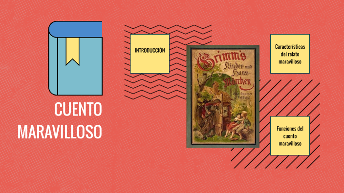 Cuento maravilloso by Profe Gaby MS on Prezi