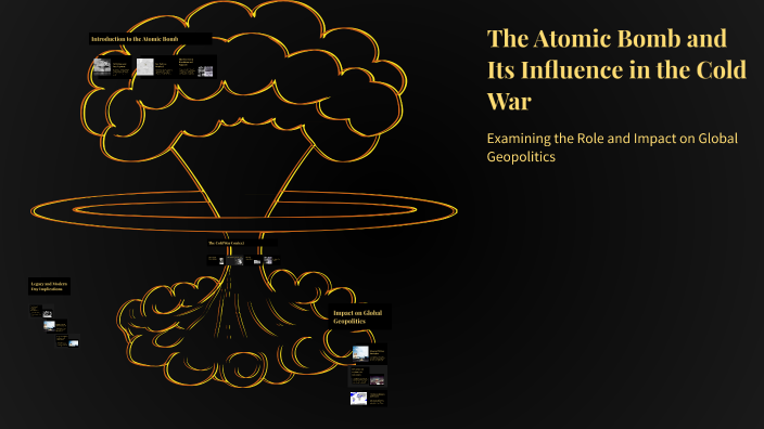 The Atomic Bomb and Its Influence in the Cold War by Angel Amezquita on ...