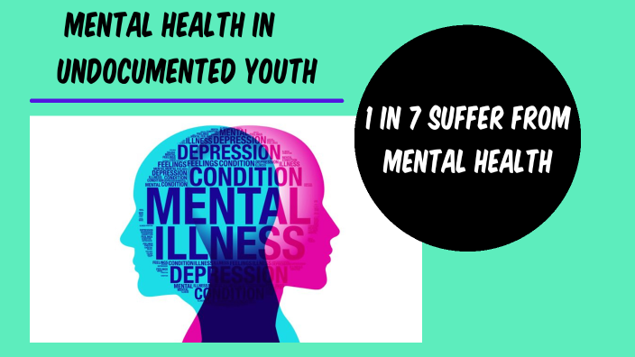 Mental Health in Undocumented youth by Amanda Riser