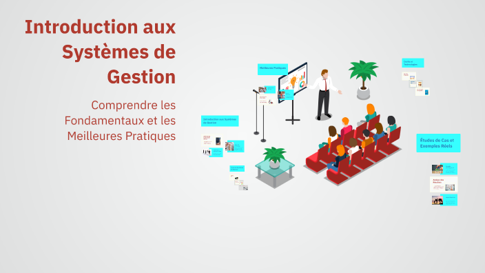 Introduction aux Systèmes de Gestion by sara sara on Prezi