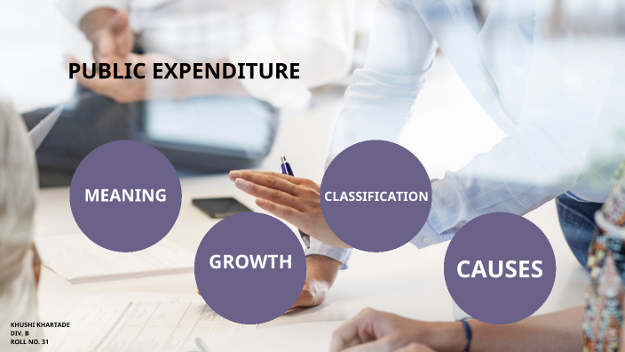 PUBLIC EXPENDITURE by Khushi Khartade on Prezi