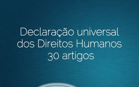 Declaração universal dos direitos dos homens - 30 artigos by Maria ...