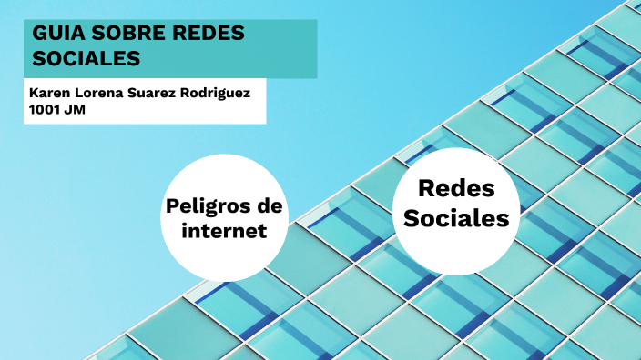redes sociales by Karen Suarez on Prezi