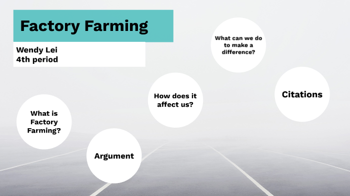 Factory Farming Problems by YINGZI LEI on Prezi