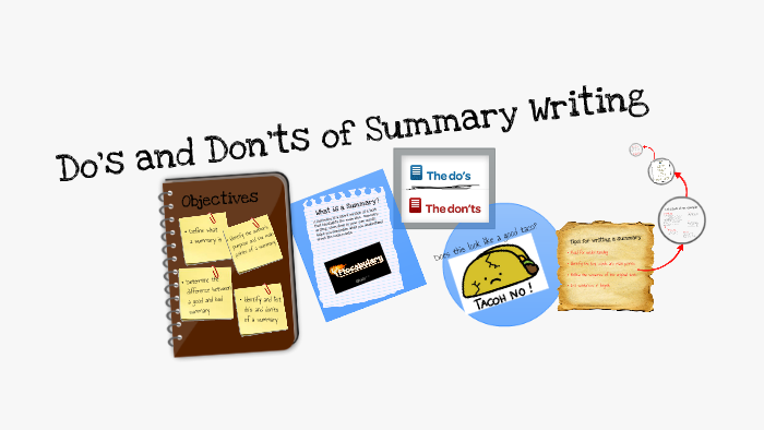 Dos And Don'Ts of Summary Writing  
