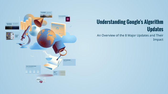 Understanding Google's Algorithm Updates by hunzala khalid on Prezi