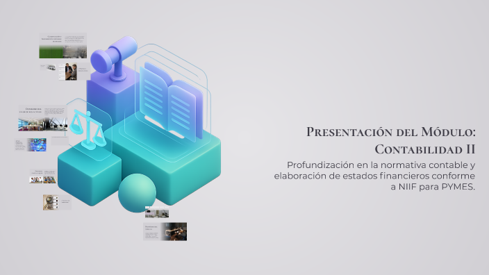 Presentación del Módulo: Contabilidad II by Andrea rodriguez on Prezi