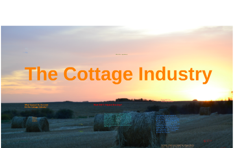 The Cottage Industry By Kaylie Bowes On Prezi