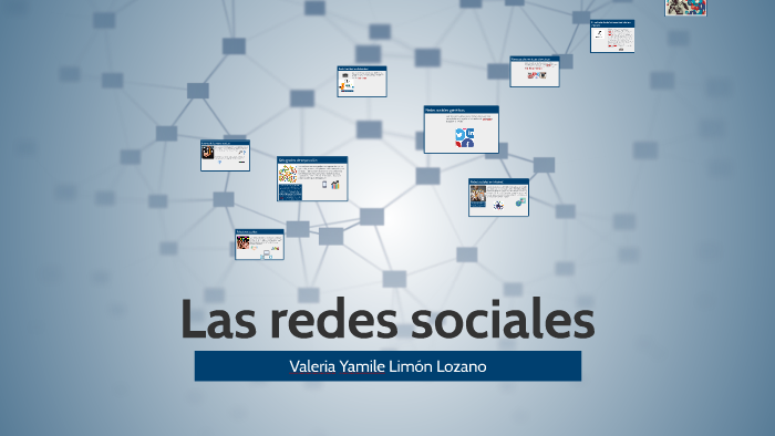 Las redes sociales by Valeria Lozano on Prezi