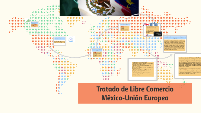 Tratado de Libre Comercio México-Unión Europea by Maggie Cervantes ...