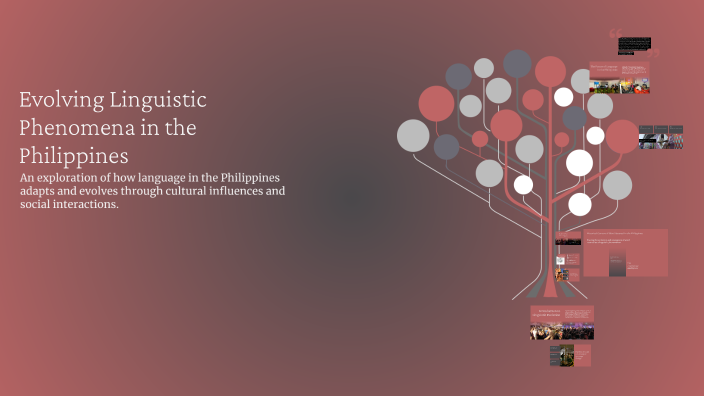 Evolving Linguistic Phenomena in the Philippines by Janelle on Prezi