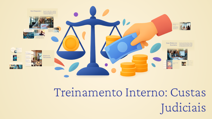 Treinamento Interno: Custas Judiciais by Cleten Mayara ADV on Prezi
