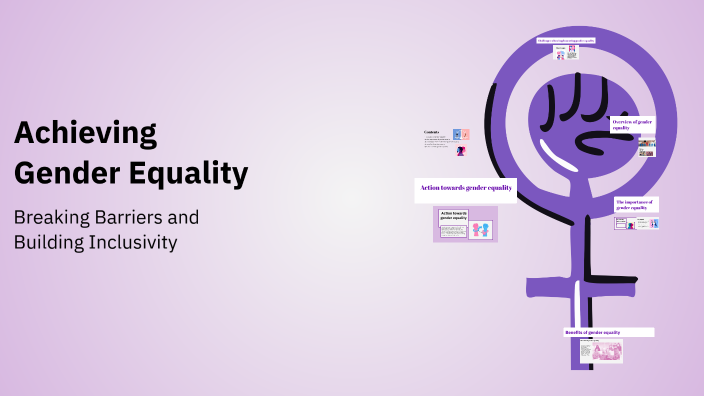 Achieving Gender Equality by hi hi on Prezi