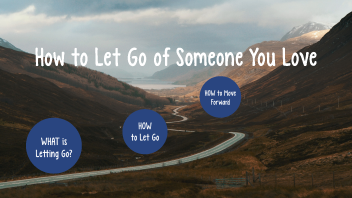 how to let go of someone you love biblically