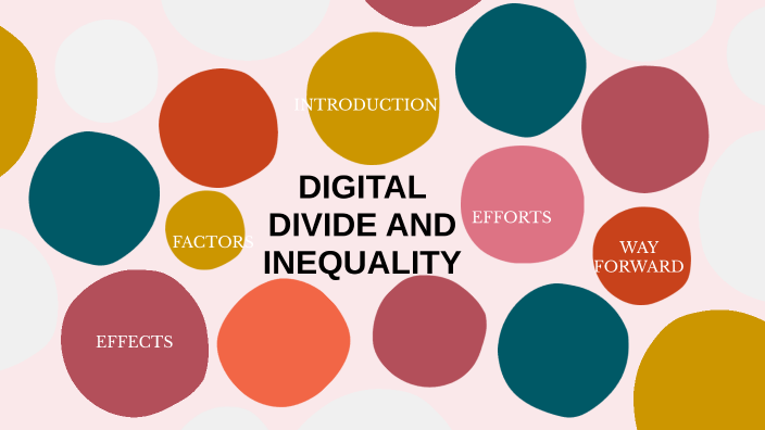 DIGITAL DIVIDE AND INEQUALITY by Anu Binzy on Prezi