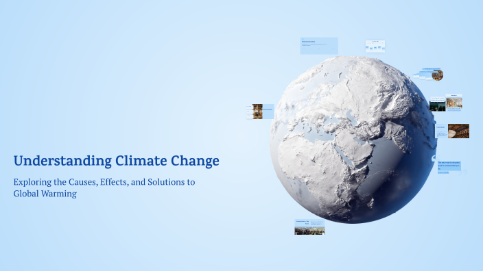 Understanding Climate Change by hanen mohamed on Prezi