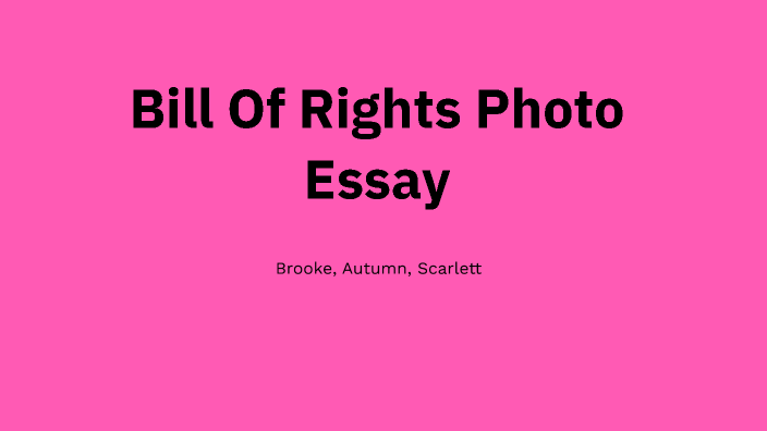 bill of rights photo essay