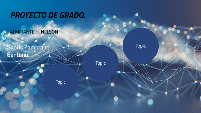 Proyecto De Grado by sheris zambrano on Prezi