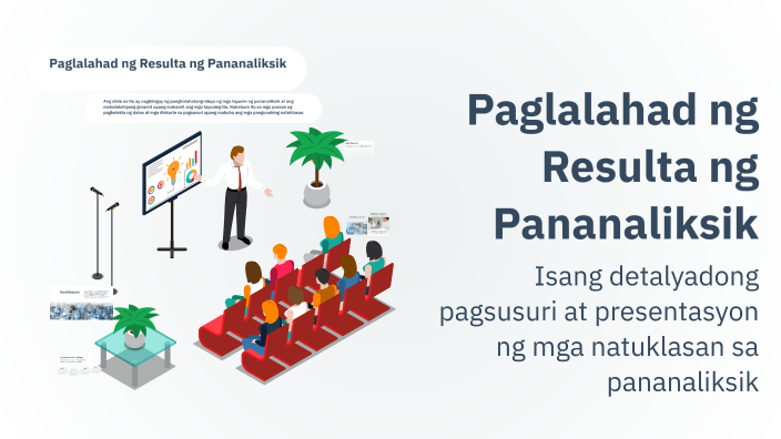 Paglalahad ng Resulta ng Pananaliksik by Jessa Domingo on Prezi