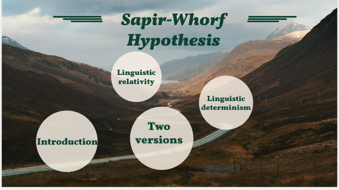 sapir whorf hypothesis prezi