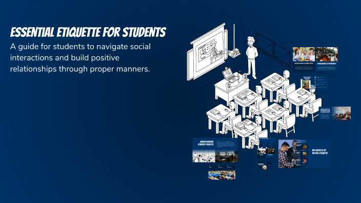 Essential Etiquette for Students by Ashfaak sha on Prezi