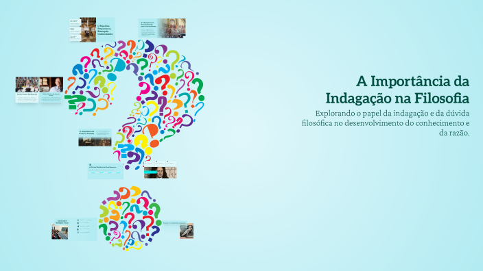 6° ano- A Importância da Indagação by Jayne Silva on Prezi