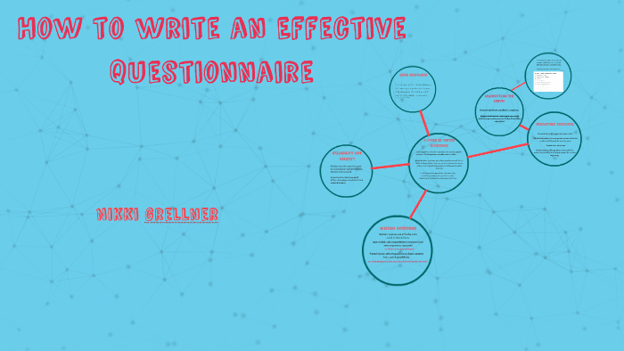 How to write an Effective Questionnaire by on Prezi
