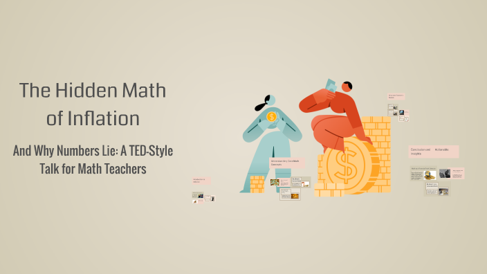 Math Lit Inflation The Hidden Math of Inflation by Eileen Lin on Prezi