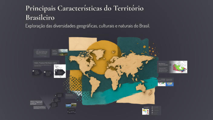 Principais Características do Território Brasileiro by Fernando Fontes ...