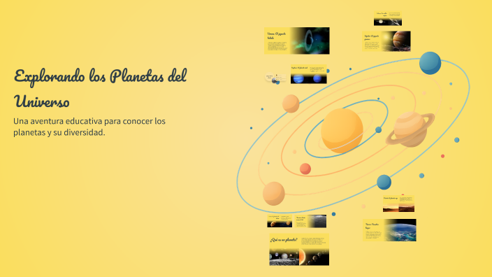 Explorando los Planetas del Universo by angela llaneza on Prezi