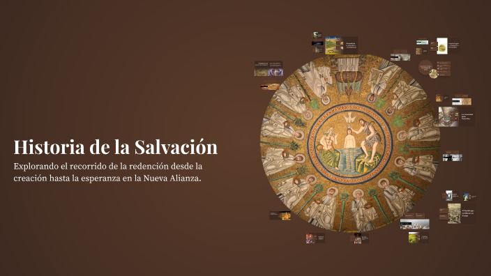 Historia de la Salvación by Rafael Espinoza on Prezi