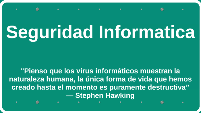 Seguridad Informatica by luis david on Prezi