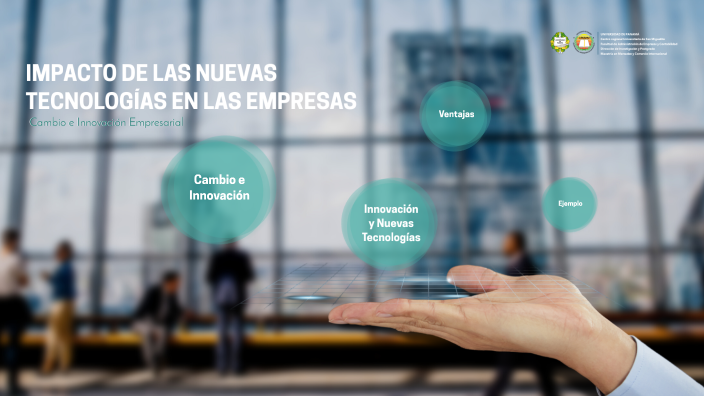 IMPACTO DE LAS NUEVAS TECNOLOGÍAS EN LAS EMPRESAS by Lorena Batista on