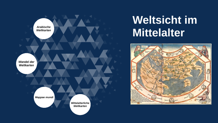 Geschichte Weltsicht im Mittelalter by Jacques Türke on Prezi