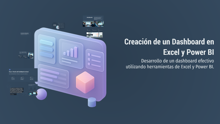 Creación de un Dashboard en Excel y Power BI by Aldo Battiston on Prezi