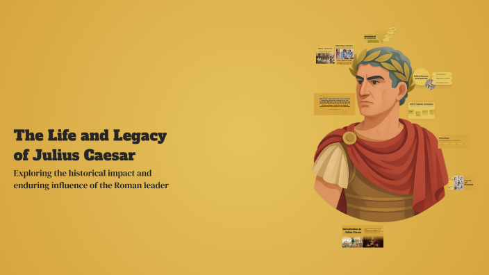 The Life and Legacy of Julius Caesar by Ingrid Leirgulen on Prezi