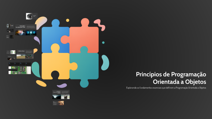Princípios de Programação Orientada a Objetos by Daiane Stelzner on Prezi