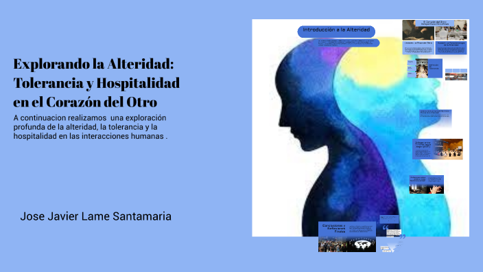 Explorando la Alteridad: Tolerancia y Hospitalidad en el Corazón del ...